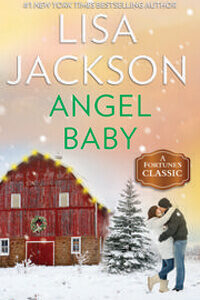 Angel Baby: A Classic Romance Novella (Fortune’s Children)